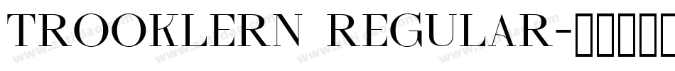 Trooklern Regular字体转换
